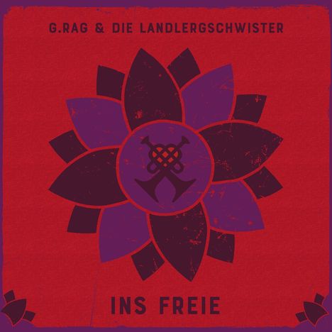 G.Rag und die Landlergeschwister: Ins Freie, LP