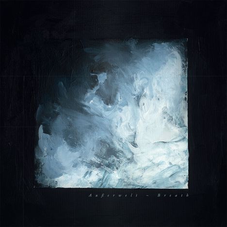 AUßERWELT: Breath, CD