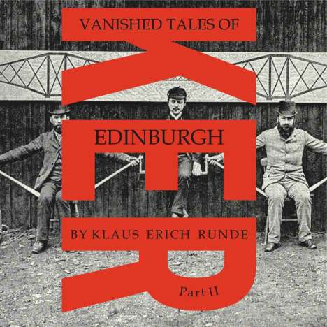 Klaus Erich Runde: Vanished Tales Of Edinburgh - Part II, CD