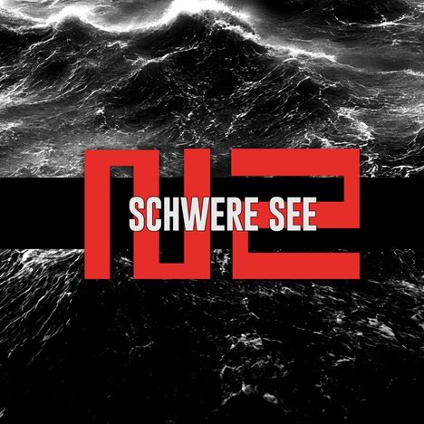 Text: "SCHWERE SEE". Hintergrund: Dunkle, stürmische See mit weißen Schaumkronen, darüber rote und weiße Schrift.