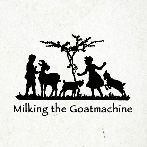 Milking The Goatmachine: Back From The Goats (Limited Edition) (Köttel Vinyl), LP