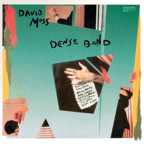 "David Moss Dense Band" steht in schwarzer Schrift. Zwei Hände, eine greift eine Liste mit Namen. Grüne und ockerfarbene Töne.