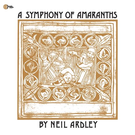 Neil Ardley (1937-2004): A Symphony Of Amaranths (Clear Vinyl), LP