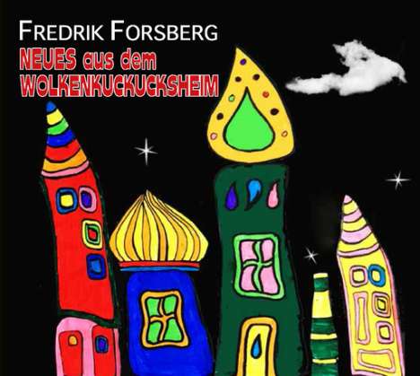 Fredrik Forsberg: Neues aus dem Wolkenkuckucksheim, CD