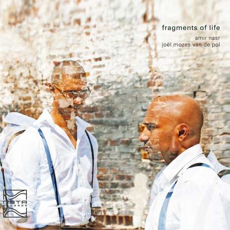 Amir Nasr &amp; Joel Mozes Van De Pol: Fragments of Life, CD