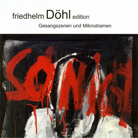 Friedhelm Döhl (1936-2018): Medea-Monolog für Sopran & Kammerensemble, CD