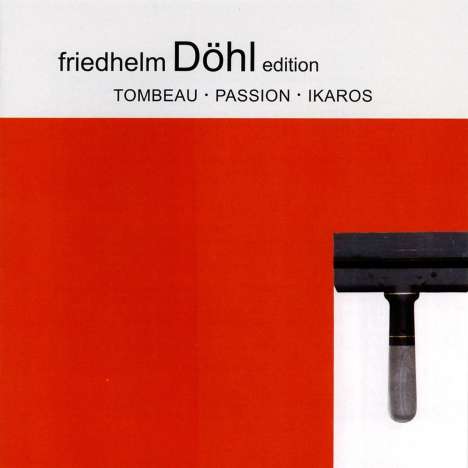 Friedhelm Döhl (1936-2018): Metamorphose für großes Orchester "Tombeau", CD