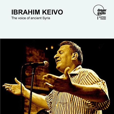 Ibrahim Keivo: Voice Of Ancient Syria:Live At Morgenland Festival Osnabrück, CD