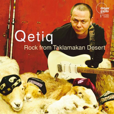Qetig: Rock aus der Taklamakan-Wüste, CD