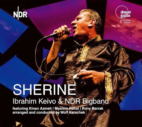 Ibrahim Keivo &amp; NDR Bigband: Sherine: Live 2013, CD