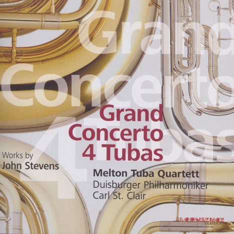 John D. Stevens (geb. 1951): Grand Concerto 4 Tubas für Tuba-Quartett &amp; Orchester, CD