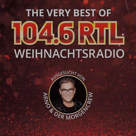 The Very Best Of 104.6 RTL Weihnachtsradio, CD