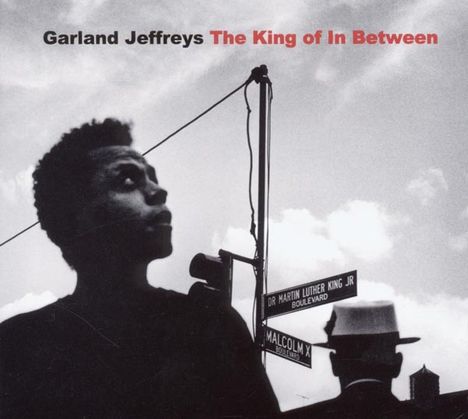 Garland Jeffreys: The King Of In Between, CD