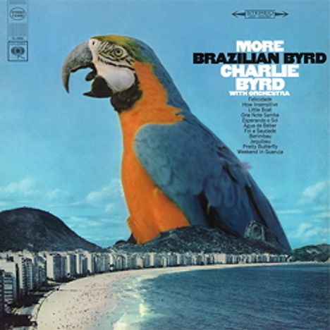 Charlie Byrd (1925-1999): More Brazilian Byrd (180g), LP
