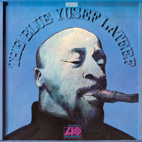 Yusef Lateef (1920-2013): The Blue Yusef Lateef (180g), LP