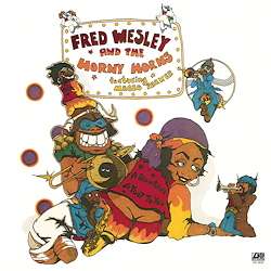 Fred Wesley (geb. 1943): A Blow For Me, A Toot To You (180g), LP