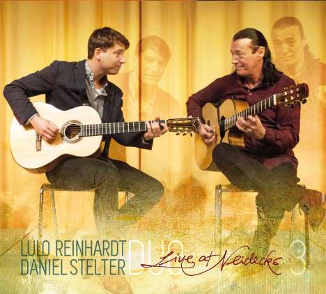 Lulo Reinhardt &amp; Daniel Stelter: Live @ Neidecks 3, CD