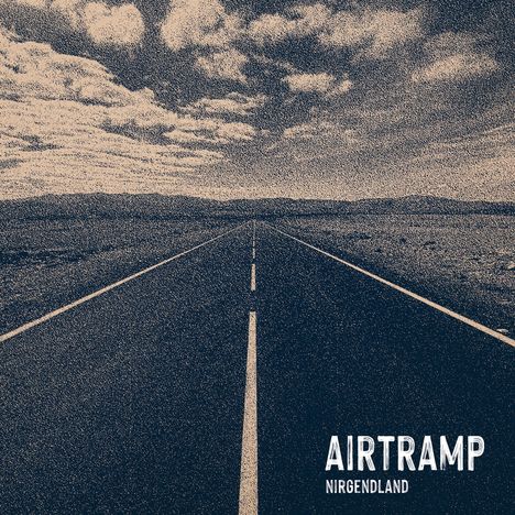 Airtramp: Nirgendland, CD