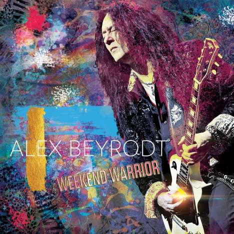 Alex Beyrodt: Weekend Warrior, CD