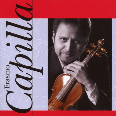 Erasmo Capilla, Violine, CD