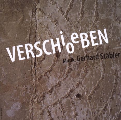 Gerhard Stäbler (geb. 1949): Kammermusik "VERSCHioeBEN", CD