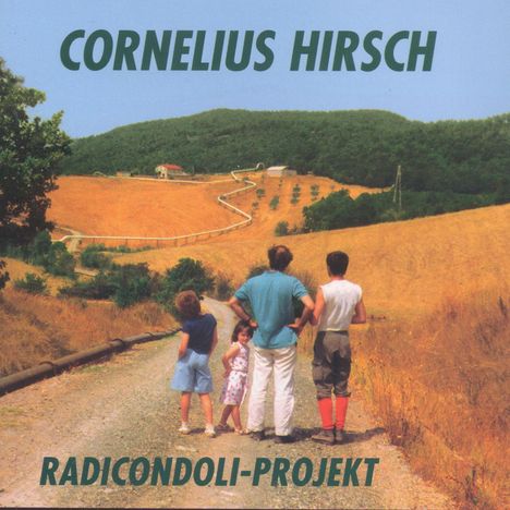 Cornelius Hirsch (geb. 1954): Kammermusik "Radicondoli-Projekt", CD