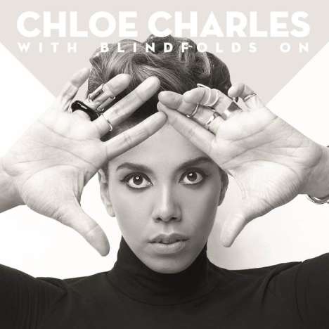 Chloe Charles: With Blindfolds On (LP + CD), 1 LP und 1 CD