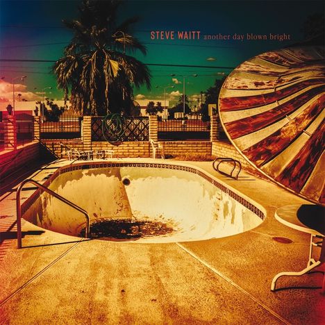 Steve Waitt: Another Day Blown Bright, CD