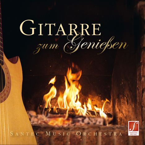 Santec Music Orchestra: Gitarre zum Genießen, CD