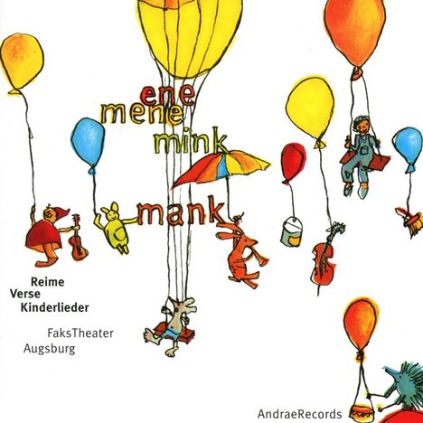 FaksTheater Augsburg: Ene mene mink mank, CD