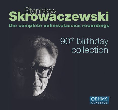 Stanislaw Skrowaczewski - The Complete OehmsClassics Recordings, 28 CDs