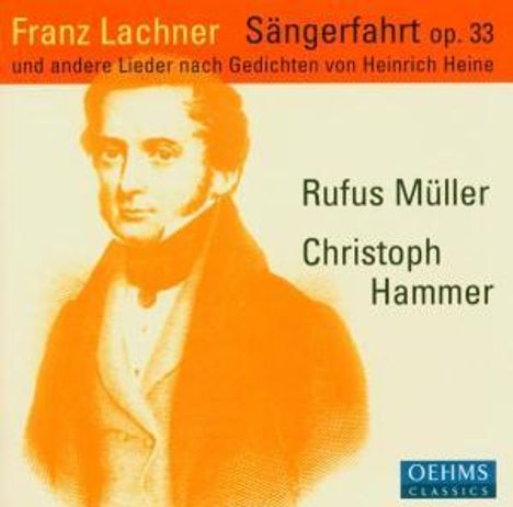 Franz Lachner (1803-1890): Heine-Lieder, CD