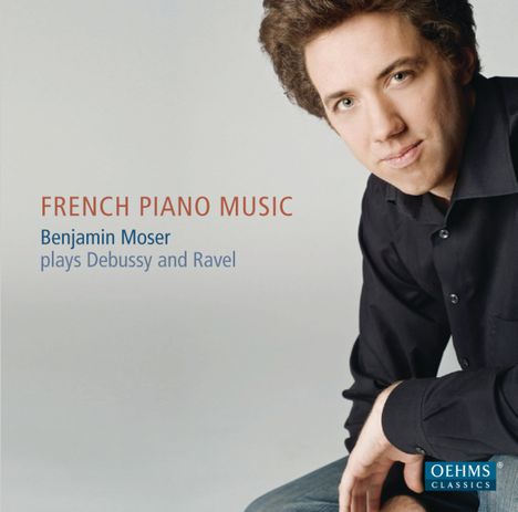 Benjamin Moser - French Piano Music, CD