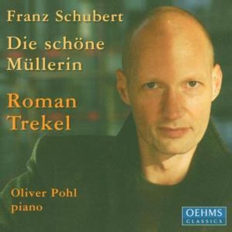 Franz Schubert (1797-1828): Die schöne Müllerin D.795, CD