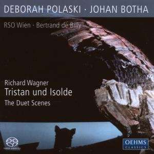 Deborah Polaski &amp; Johan Botha - Duette aus Tristan &amp; Isolde, Super Audio CD