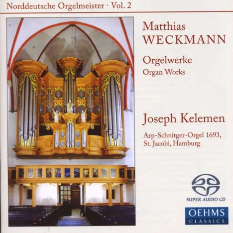 Matthias Weckmann (1619-1674): Orgelwerke, Super Audio CD