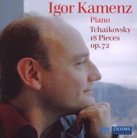 Peter Iljitsch Tschaikowsky (1840-1893): 18 Stücke op.72, CD