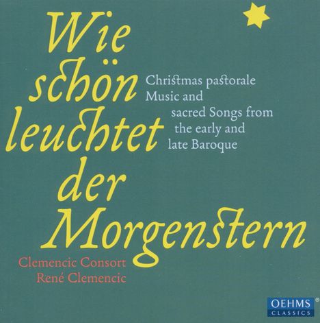 Wie schön leuchtet der Morgenstern - Barocke Weihnachten, CD