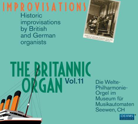 The Britannic Organ 11 - Improvisations, 2 CDs