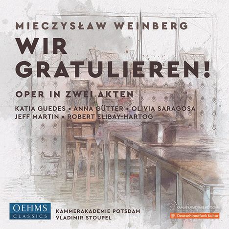 Mieczyslaw Weinberg (1919-1996): Wir gratulieren! (Oper in 2 Akten), 2 CDs