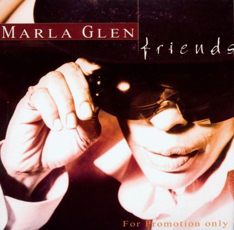 Marla Glen: Friends, CD