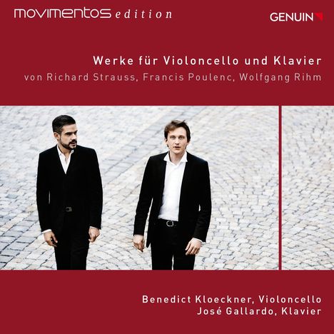 Benedict Kloeckner &amp; Jose Gallardo - Werke für Violoncello und Klavier, CD