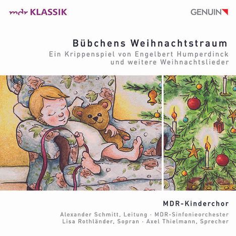 Engelbert Humperdinck (1854-1921): Bübchens Weihnachtstraum (Ein Krippenspiel), CD