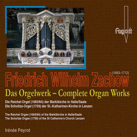 Friedrich Wilhelm Zachow (1663-1712): Das Orgelwerk, 2 CDs