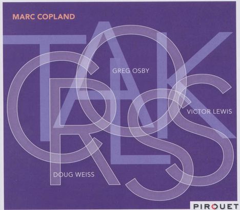 Marc Copland (geb. 1948): Crosstalk, CD