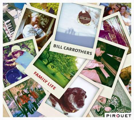 Bill Carrothers (geb. 1964): Family Life, CD