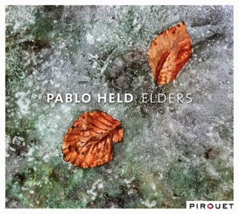 Pablo Held (geb. 1986): Elders, CD