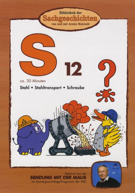 Bibliothek der Sachgeschichten - S12 (Stahl), DVD