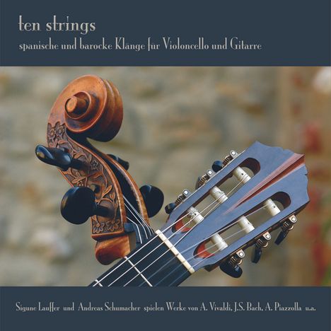 Sigune Lauffer &amp; Andreas Schumacher - Ten Strings, CD