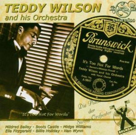 Teddy Wilson (1912-1986): It's Too Hot For Words, CD